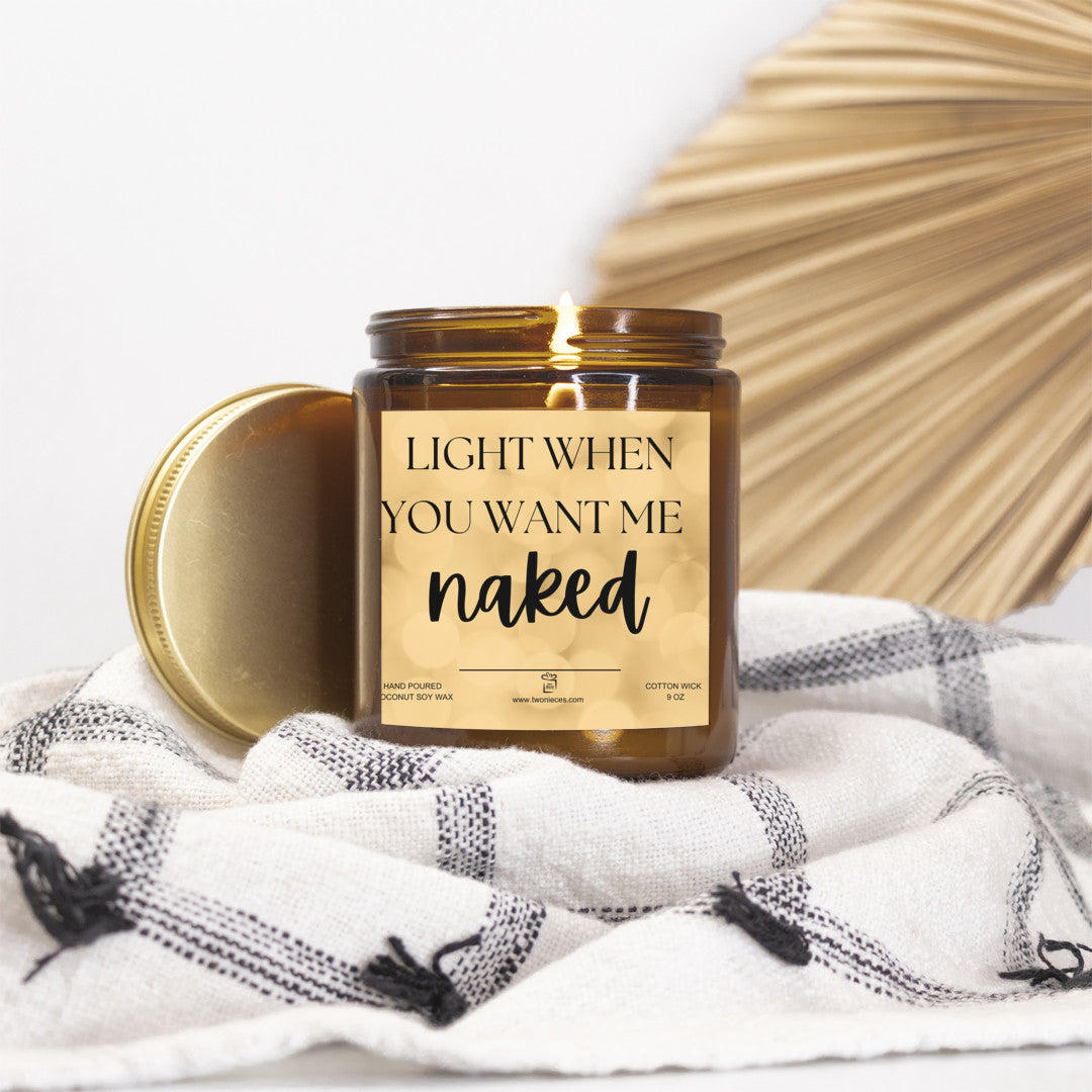 Light When You Want Me Naked Blackberry Vanilla Candle