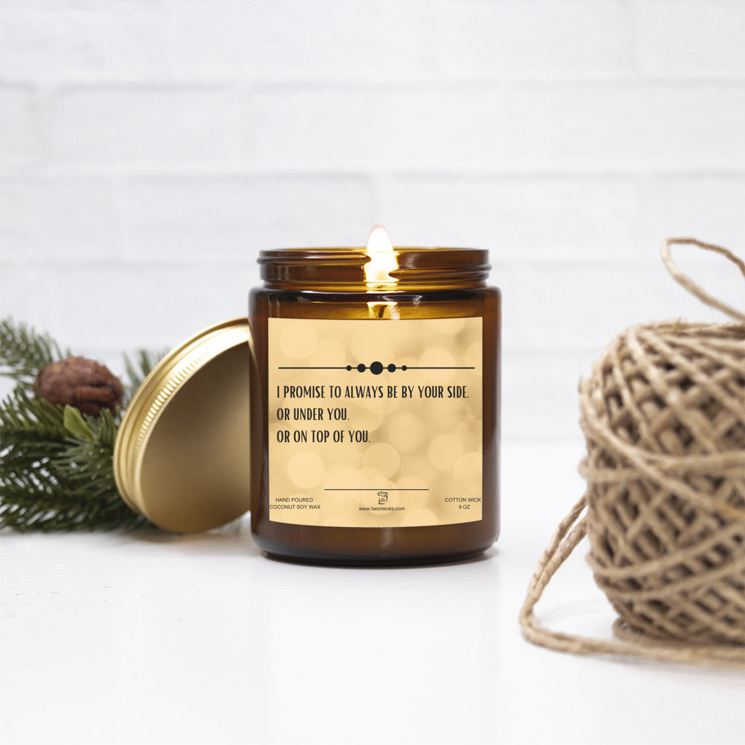 I promise to always be by your side, or under you Blackberry Vanilla Candle