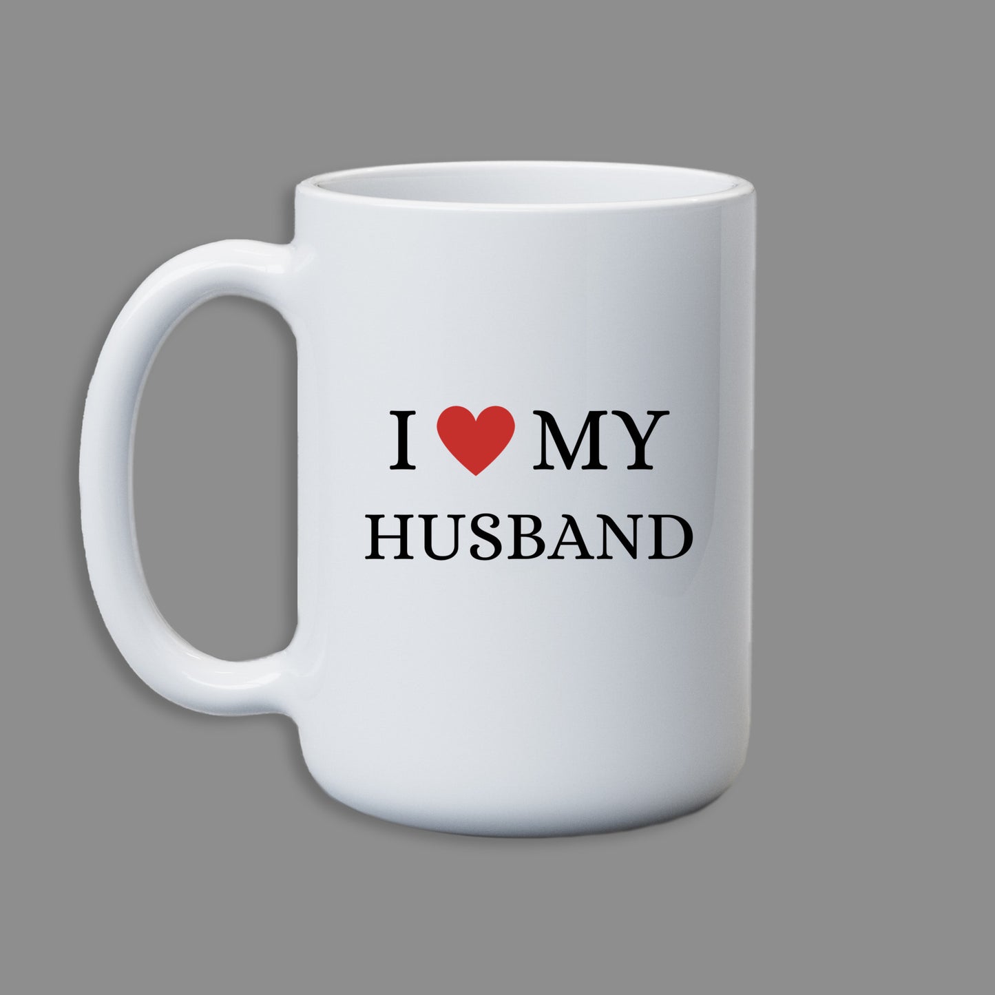 I love my husband, I heart my husband Coffee Mug 15 oz