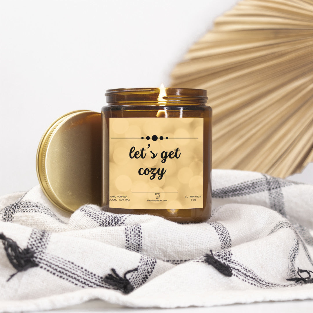 let's get cozy | Candle 9 oz | Valentine Gift