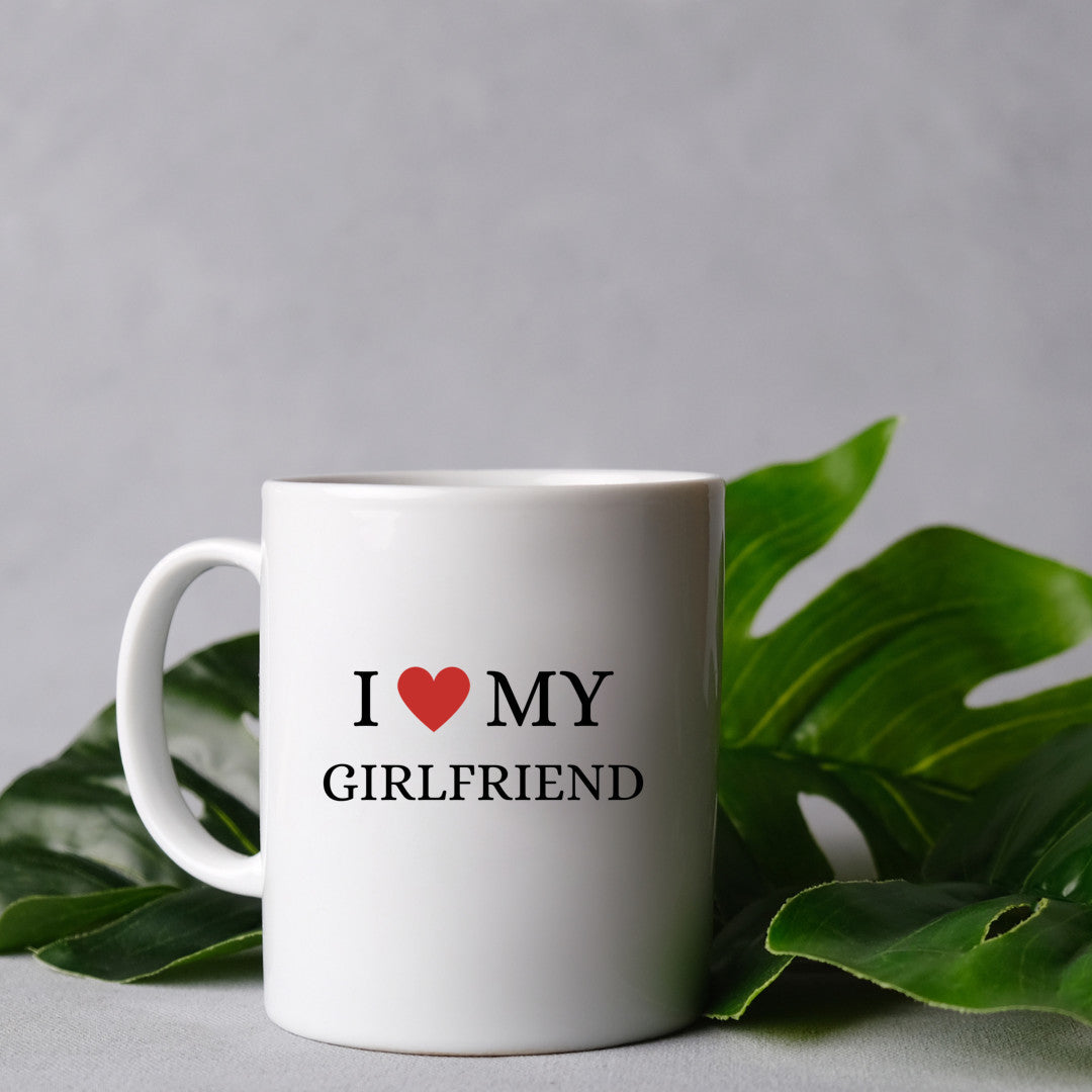 I Love my Girlfriend | I heart My Girlfriend | Coffee Cup