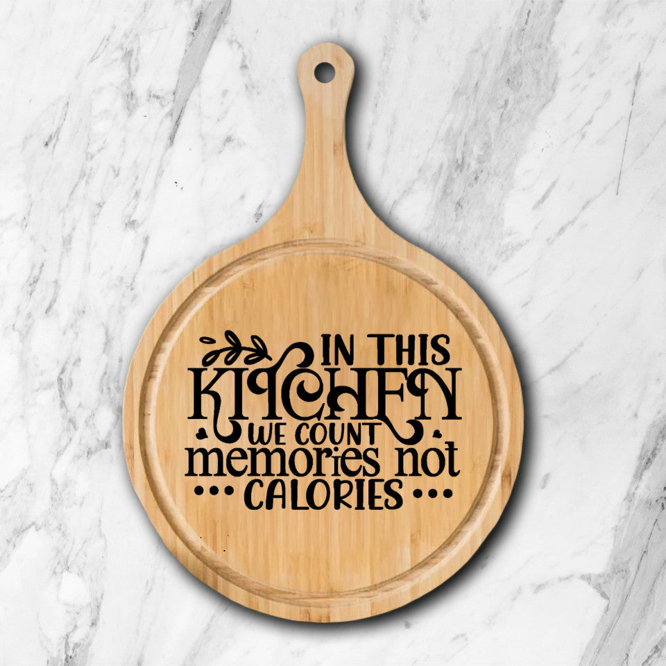 In This Kitchen We Count Memories Not Calories-FREE SHIPPING