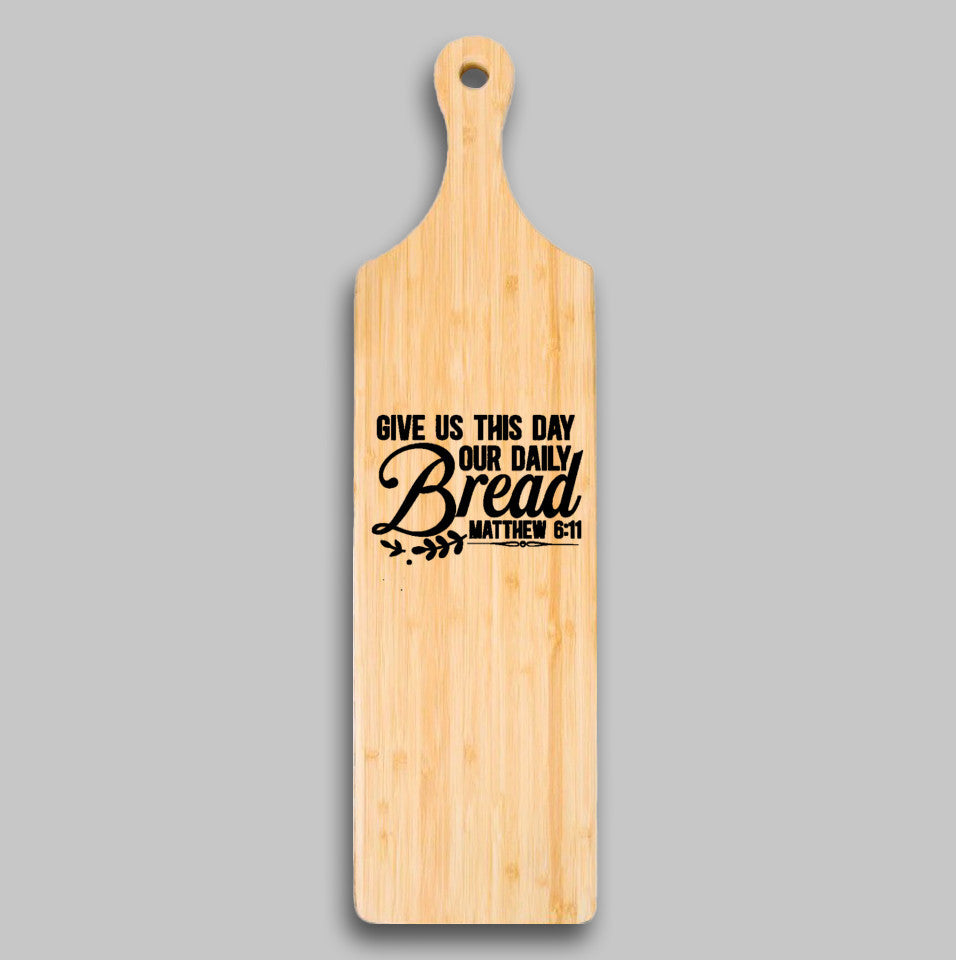 Give us this day our daily bread-Bread Cutting Board-FREE SHIPPING